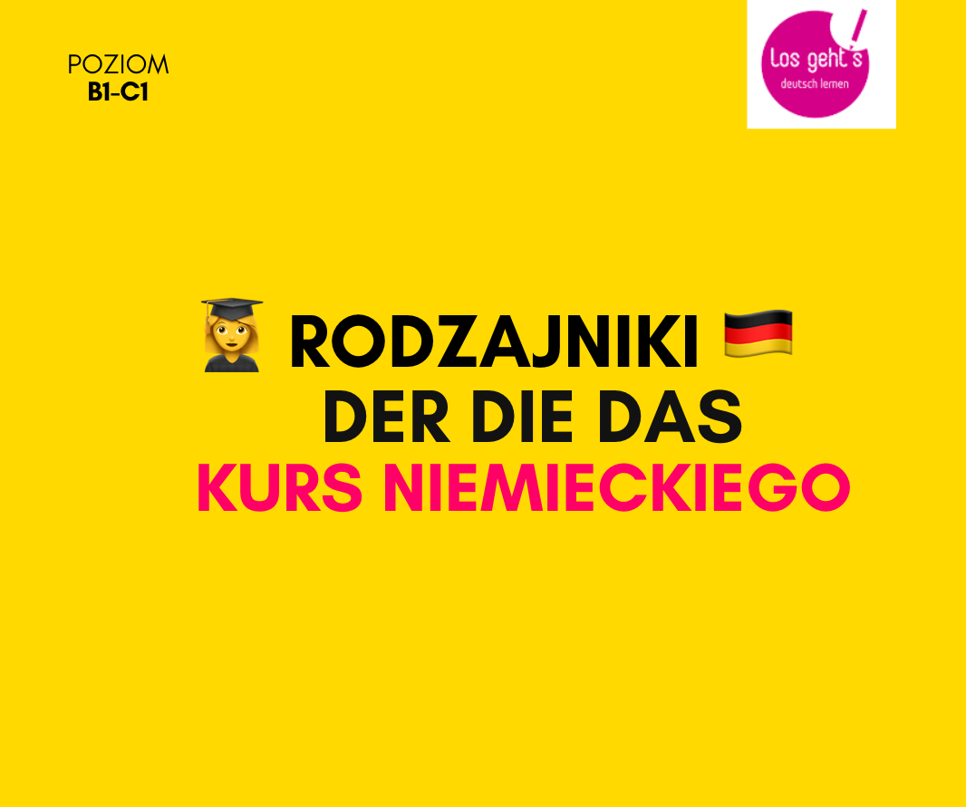 kurs niemieckiego rodzajniki der die das